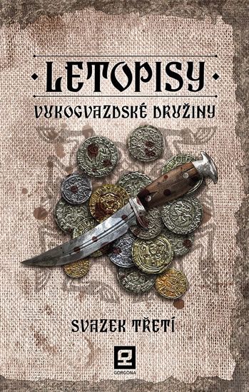 Levně Letopisy Vukogvazdské družiny 3