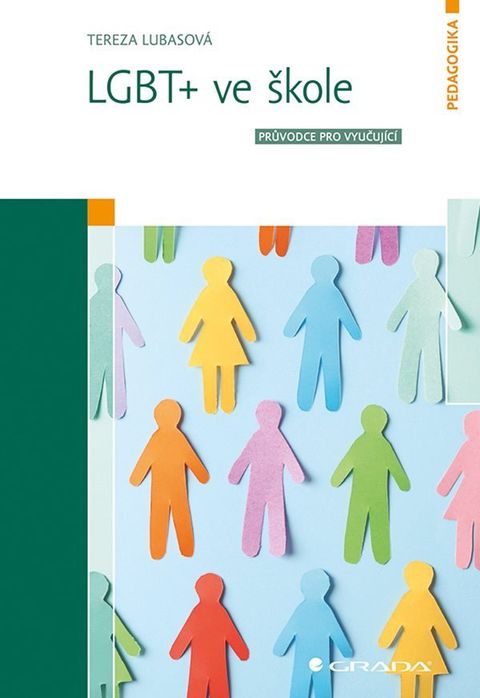 Obrázek produktu: LGBT+ ve škole - Průvodce pro vyučující