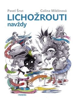 Obrázek produktu: Lichožrouti navždy
