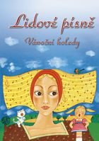 Obrázek produktu: Lidové písně a vánoční koledy