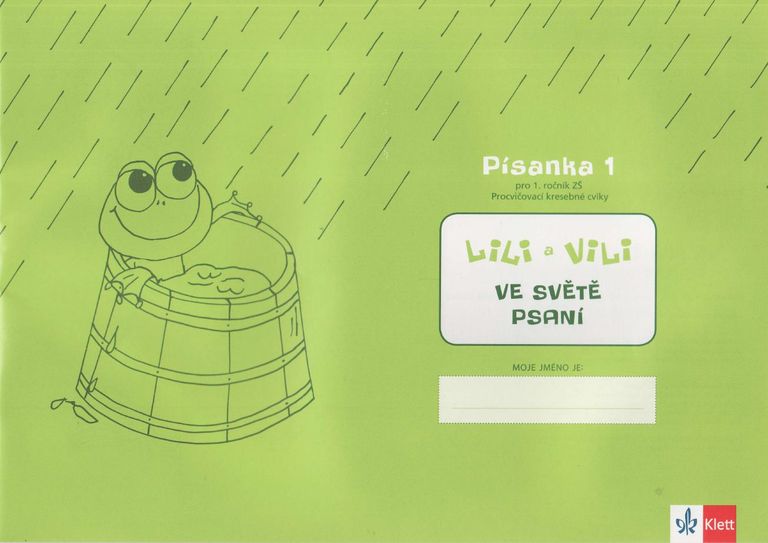 LILI A VILI VE SVĚTĚ PSANÍ. PÍSANKA 1 PRO 1. ROČNÍK ZŠ Klett nakladatelství