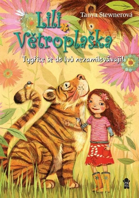 Obrázek produktu: Lili Větroplaška: Tygřice se do lvů nezamilovávají!