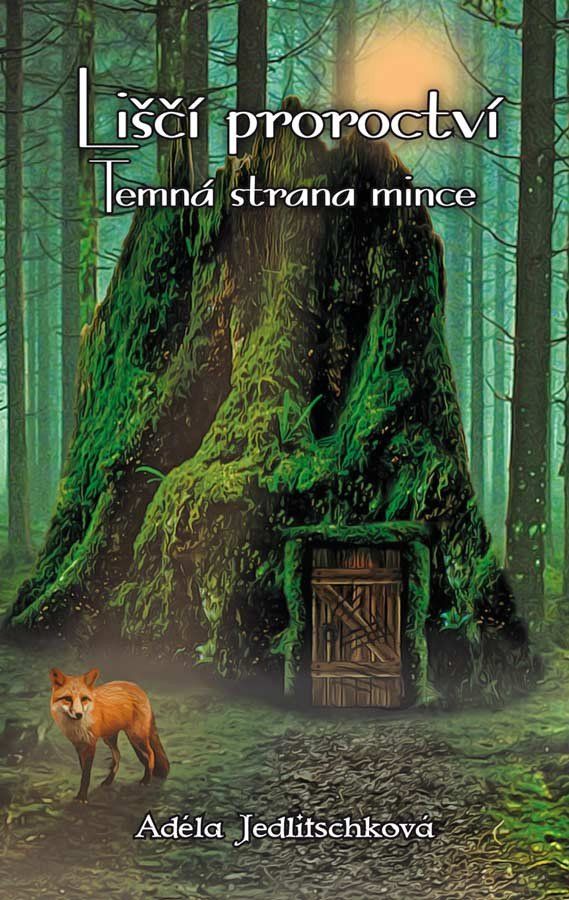 Levně Liščí proroctví - Temná strana mince