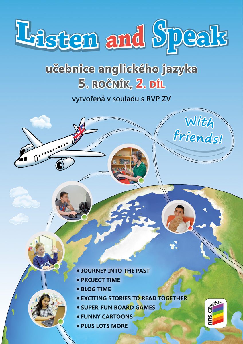 Listen and Speak With friends! 2. díl učebnice