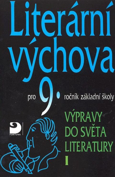 Obrázek produktu: Literární výchova 9 - Výpravy do světa literatury I