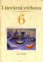 Obrázek produktu: Literární výchova k Čítance 6