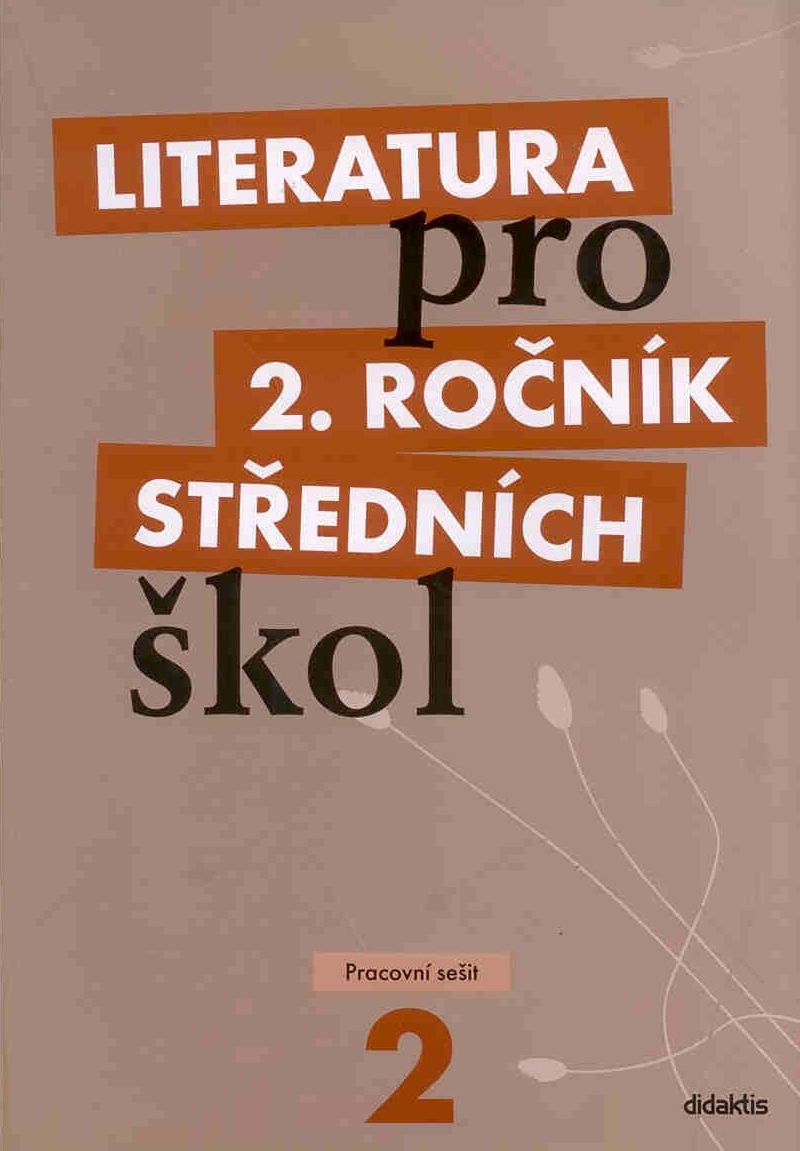 Literatura pro 2. ročník SŠ - pracovní sešit