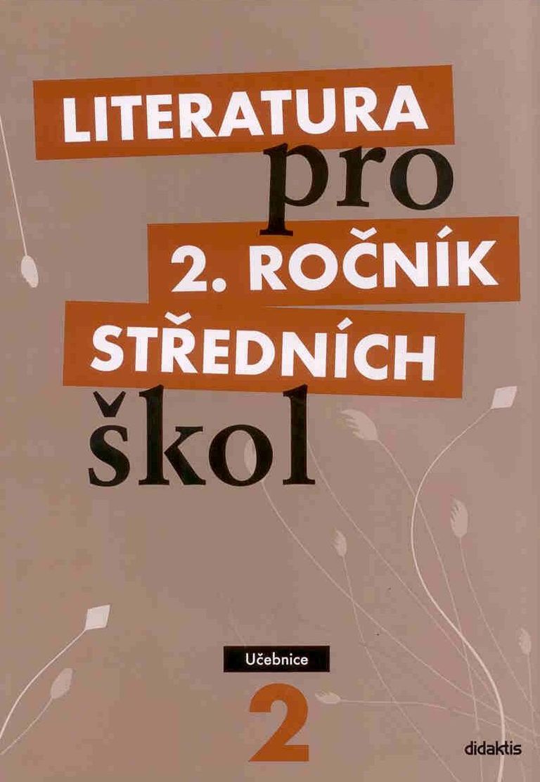 Literatura pro 2. ročník středních škol - Taťána Polášková