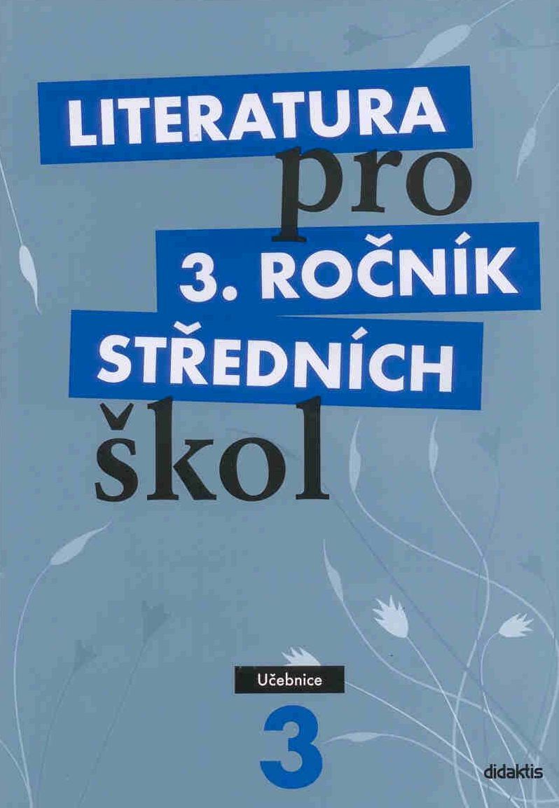 Literatura pro 3. ročník SŠ - učebnice