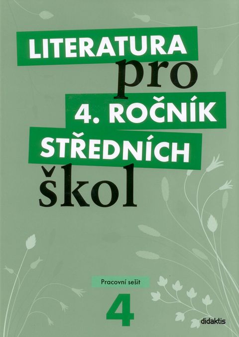 Obrázek produktu: Literatura pro 4. ročník SŠ - pracovní sešit