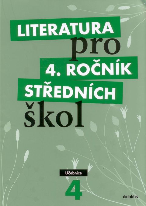 Obrázek produktu: Literatura pro 4. ročník SŠ - učebnice