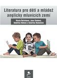 Obrázek produktu: Literatura pro děti a mládež anglicky mluvících zemí