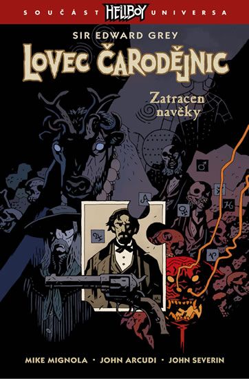 Lovec čarodějnic 2: Zatracen navěky - Mike Mignola, John Arcudi, John Severin