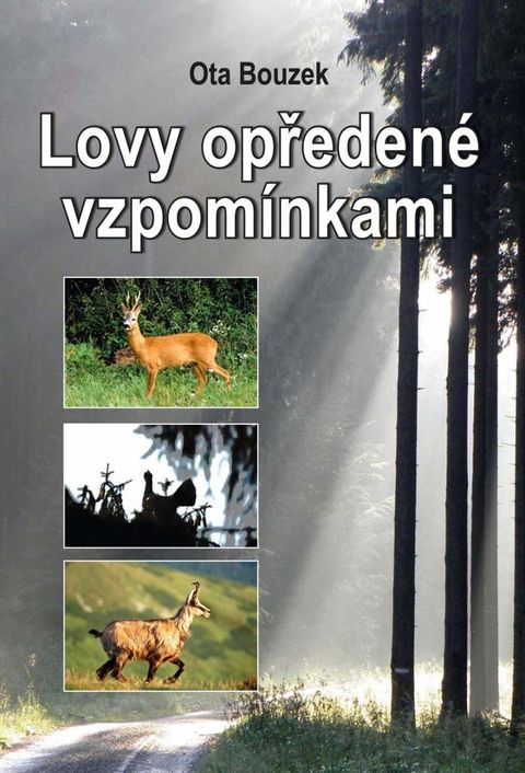 Obrázek produktu: Lovy opředené vzpomínkami