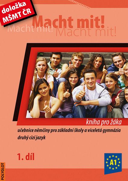 Obrázek produktu: Macht mit ! 1. díl - učebnice (kniha pro žáka)