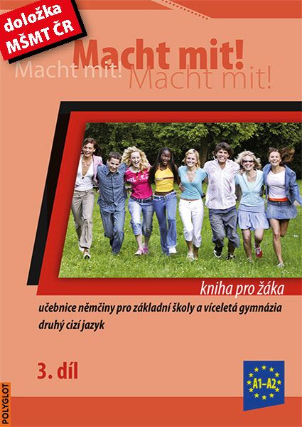 Obrázek produktu: Macht mit ! 3. díl - učebnice (kniha pro žáka)