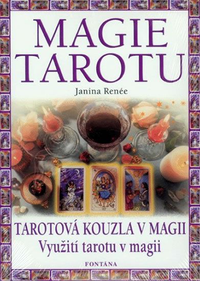 Obrázek produktu: Magie tarotu - Tarotová kouzla v magii, Využití tarotu v magii