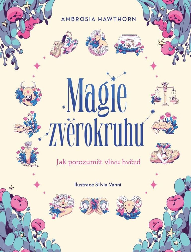 Magie zvěrokruhu - Ambrosia Hawthorn
