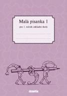 Malá písanka 1 (1. roč. ZŠ) Didaktis