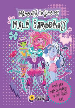 Obrázek produktu: Malé čarodějky - Máme styl, to jsme my!