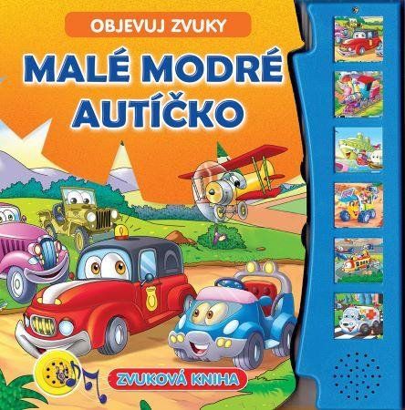 FONI Book Zvuková knížka Malé modré autíčko Objevuj zvuky CZ verze 19x19,5cm