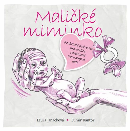 Maličké miminko - Laura Janáčková, Lumír Kantor