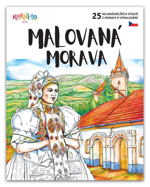 Obrázek produktu: Malovaná Morava - 25 nejkrásnějších výjevů z Moravy  k vymalování