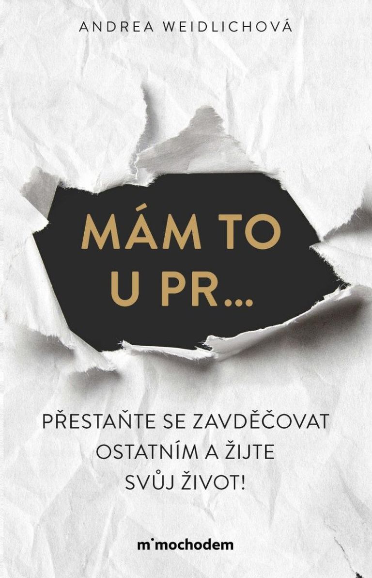 Levně Mám to u pr… Přestaňte se zavděčovat ostatním a žijte svůj život!