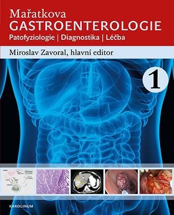 Mařatkova gastroenterologie / Patofyziologie / Diagnostika / Léčba