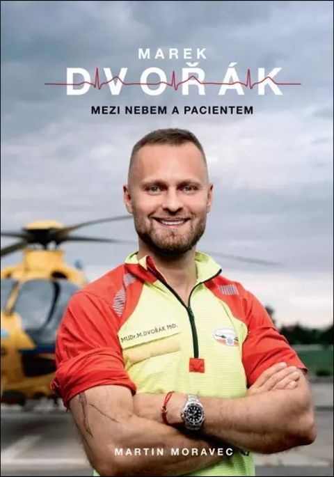 Obrázek produktu: Marek Dvořák: Mezi nebem a pacientem