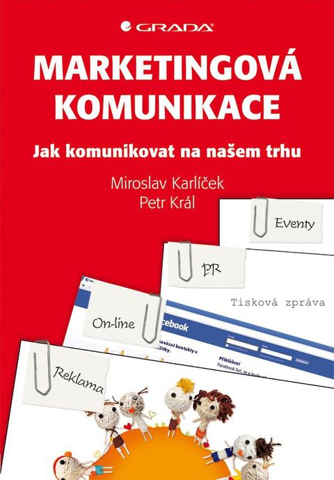 Obrázek produktu: Marketingová komunikace - jak komunikovat na našem trhu
