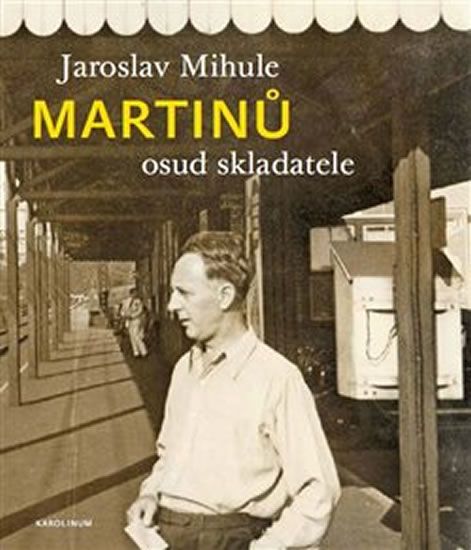 Obrázek produktu: Martinů - osud skladatele