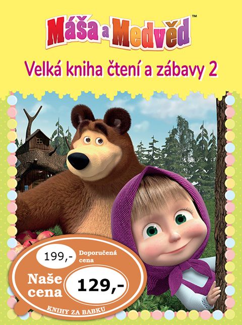 Obrázek produktu: Máša a medvěd 2 - Velká kniha čtení a zábavy