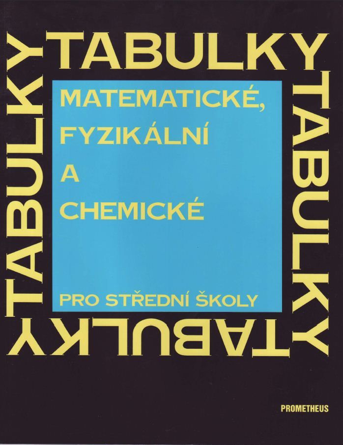 Matematické, fyzikální a chemické tabulky pro střední školy