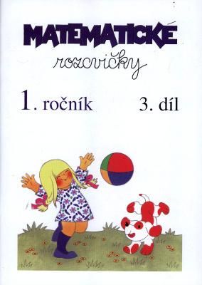 Matematické rozcvičky 1.ročník - 3.díl (sčítání a odčítání do 20)