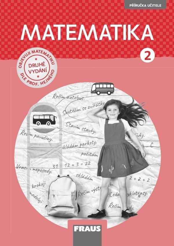 Matematika 2 Hejného metoda - příručka učitele (nová generace)