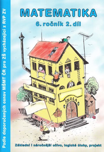 Matematika 6.r. pracovní sešit 2. díl - 2. vydání