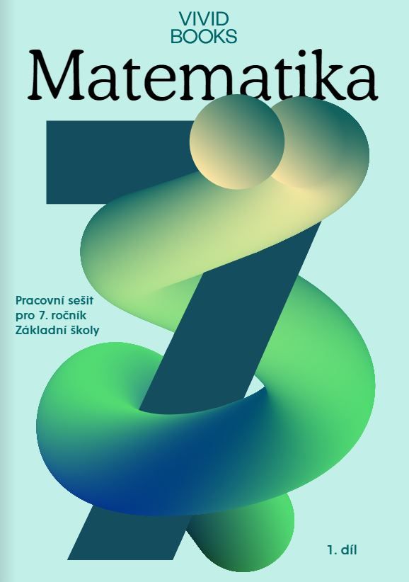 Matematika 7 - pracovní sešit s online učebnicí 1.díl