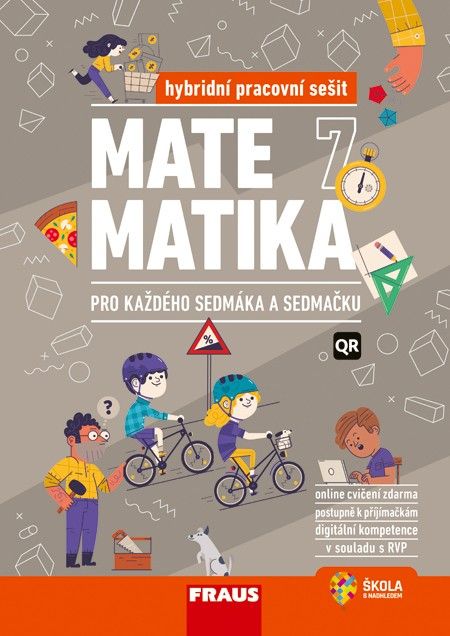 Obrázek produktu: Matematika 7 pro každého sedmáka a sedmačku - hybridní pracovní sešit