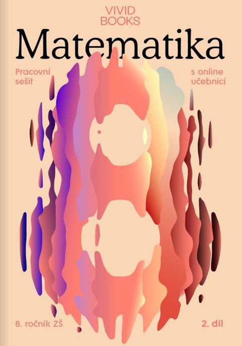 Obrázek produktu: Matematika 8 - pracovní sešit s online učebnicí 2.díl