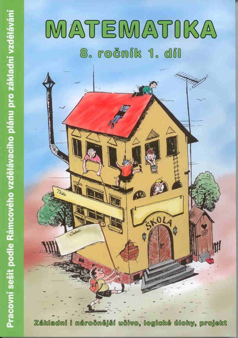Matematika 8.r. pracovní sešit 1. díl - 2. vydání