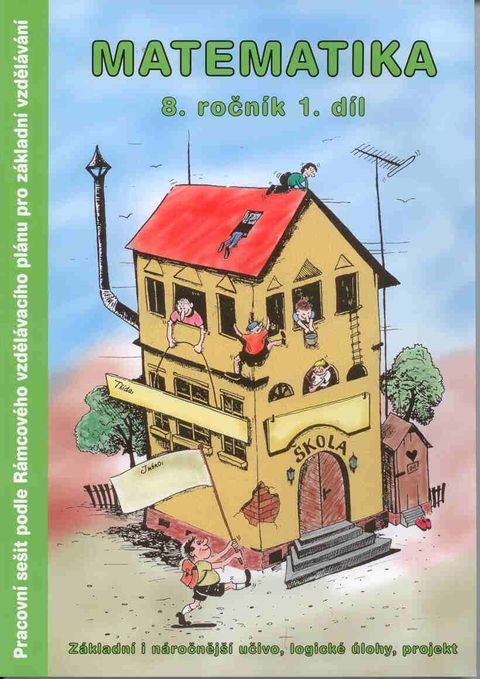 Obrázek produktu: Matematika 8.r. pracovní sešit 1. díl - 2. vydání