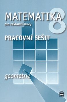 Matematika 8.r. ZŠ, geometrie - pracovní sešit
