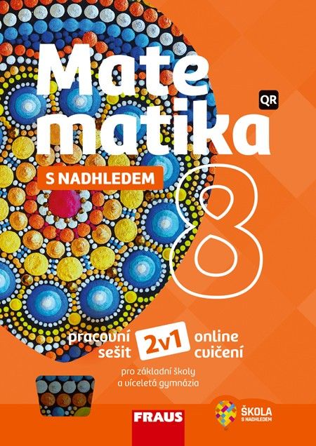 Matematika 8 s nadhledem 2v1 - hybridní pracovní sešit