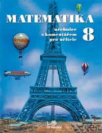 Levně Matematika 8 - učebnice s komentářem pro učitele