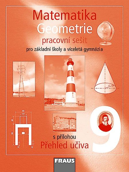 Matematika 9 pro ZŠ a VG Geometrie Pracovní sešit Fraus
