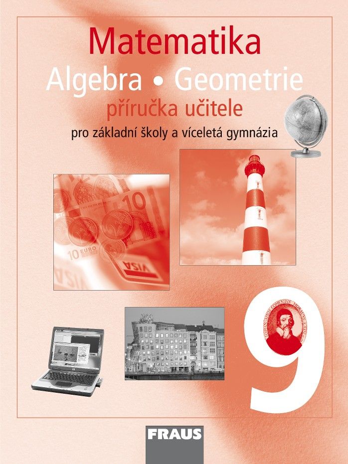 Matematika 9 pro ZŠ a VG Příručka učitele Fraus