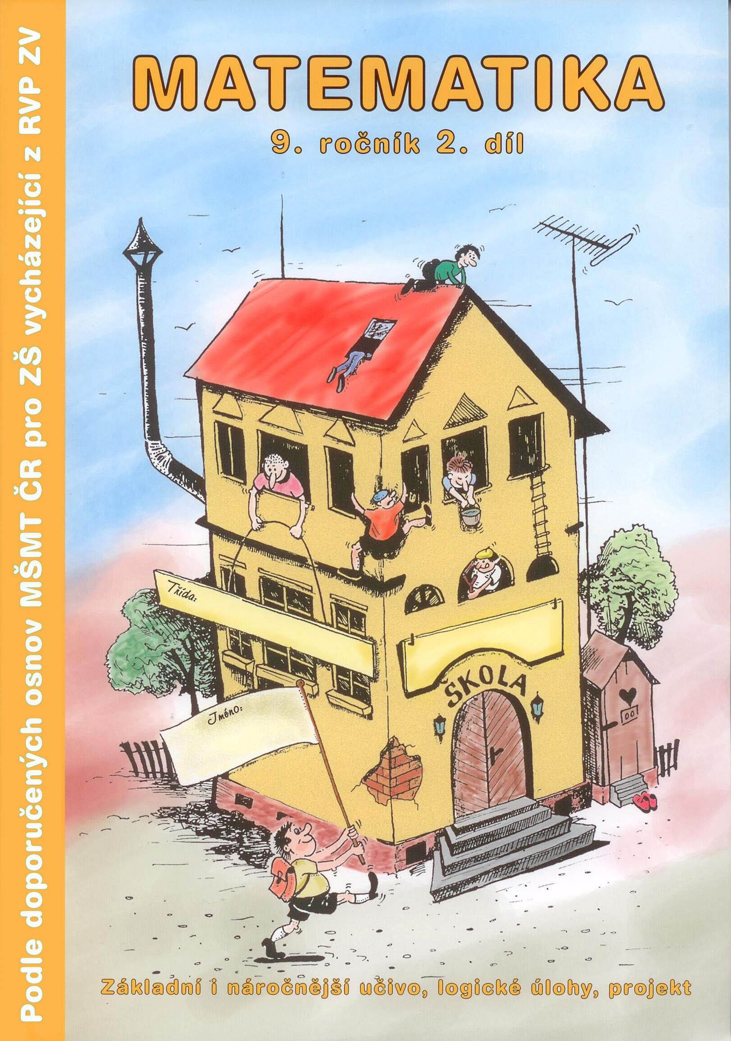 Matematika 9.r. pracovní sešit 2. díl - 2. vydání