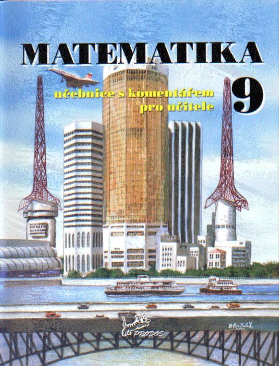 Matematika 9 - učebnice s komentářem pro učitele