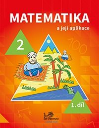 Obrázek produktu: Matematika a její aplikace 2 - 1. díl